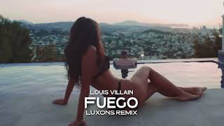 Louis Villain - Fuego (Luxons Remix) 2023 Resimi