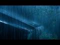 (No Ads) Heavy Rain & Thunder on Metal Roof | Deep Sleep Sounds to Relax Your Mind