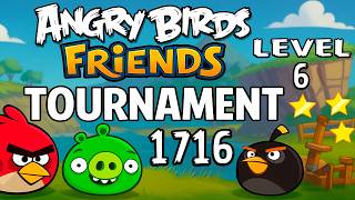 Angry Birds Friends Level 6 Tournament 1716 - MAX SCORE Strategy (14.03.2026) no Power-Ups screenshot 5