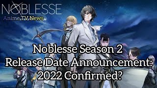 Noblesse Season 2 Release Date Announcement: 2022 Confirmed?