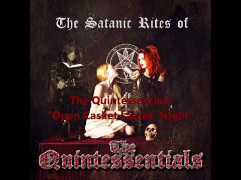 The Quintessentials — The Quintessentials - Open Casket Ladies' Night