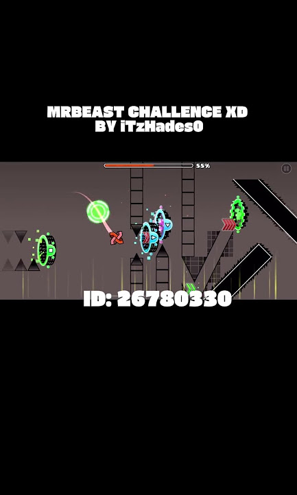 Name: MRBEAST CHALLENCE XD id: ID: 26780330 #geometrydash #gdupdate #level #gaming #fyp #shortvideo