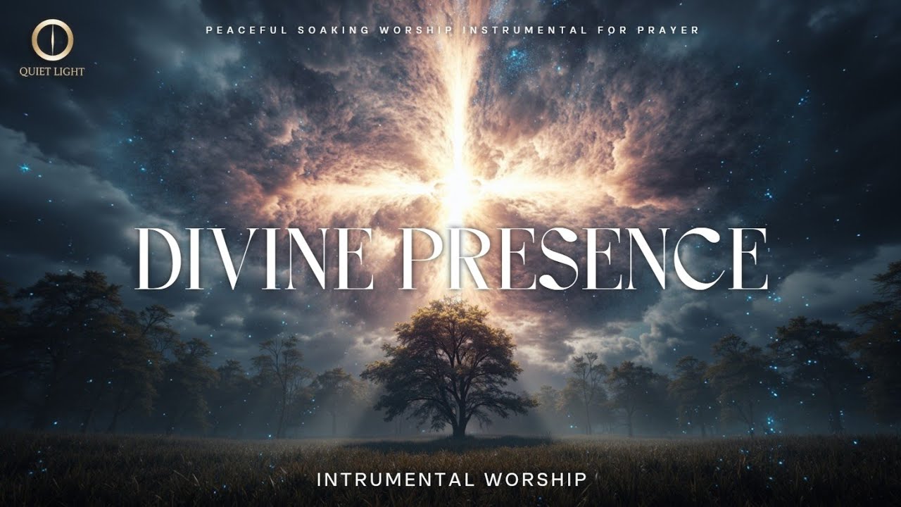 Divine Presence ~ Инструментальная музыка для поклонения, молитвы и преданности