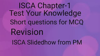 ISCA Revision Chapter 1 || Slideshow || Test Your Knowledge || Chapter 1 || ISCA Revision