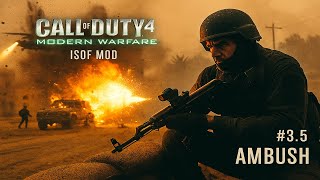 Call of Duty 4 – ISOF Mod #3.5: Ambush | 4K 60FPS No Commentary 🇮🇶