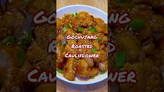 Gochujang Roasted Cauliflower
