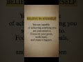 Believe in yourself #shorts #motivation #selfimprovement #success