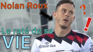 L’incroyable raté de Nolan Roux lors de Bordeaux - Guingamp