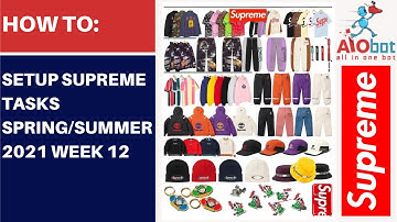 AIO Bot V2 Supreme - Spring/Summer 2021 Week 12