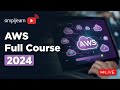 🔥AWS Full Course | AWS Solutions Architect Training On 🔴LIVE | AWS | 2024 | Simplilearn