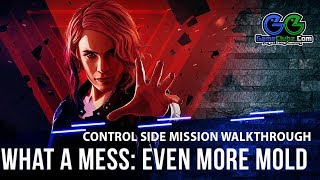 Control What a Mess: Even More Mold Mission | Full Video Game Walkthrough