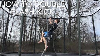 How to double flash kick in 30 seconds