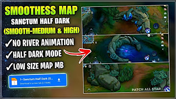 Latest! Sanctum Island Half Dark SMOOTH MAP In Mobile Legends | Improved Game FPS - Patch All Star