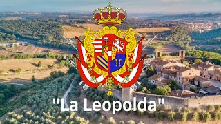 “La Leopolda” - National Anthem of Grand Dutchy of Tuscany (1815 - 1859)