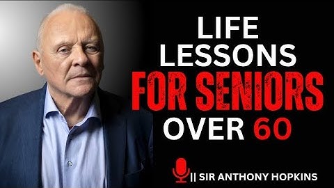 "8 Hard Truths About Old Age You Need to Accept to Live a Happy Life" | ANTHONY HOPKINS BEST SPEECH