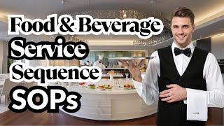 F&B Service Rules In Restaurant | Food & Beverage Service Sequence