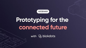 ProtoPie Exclusive: No-Code Software and Hardware Prototyping with blokdots and ProtoPie