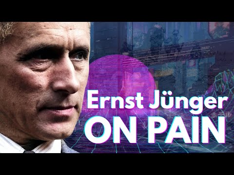 ON PAIN - ERNST JÜNGER - Part I
