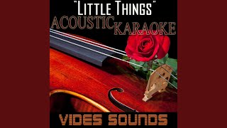 Little Things: One Direction (Acoustic Karaoke Version)