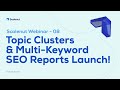 Webinaire 08  groupes de sujets et rapports seo multimotscls