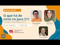 O que há de novo no Java 21? As principais mudanças desde o Java 10
