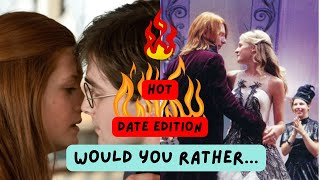 Would you rather. Harry Potter Edition. Date Edition