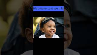 His Brother Cant See This...