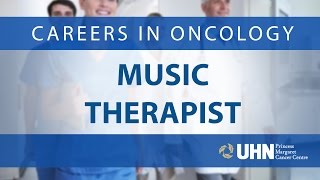 Careers in Oncology - Music Therapist | Princess Margaret Cancer Centre