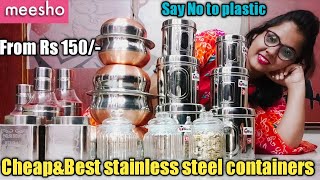 Meesho stainless steel haul|ప్లాస్టిక్ బదులు వీటిని వాడటం వల్ల ఆరోగ్యానికి మేలు|kitchen haul|meesho