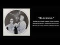 Miniature de la vidéo de la chanson Blackmail (Alternate Take)