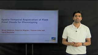 Nived Chebrolu - Spatio-temporal registration of plant point clouds for phenotyping (Talk)