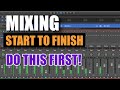 Mixing Start To Finish - The Static Mix