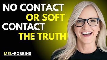 No Contact vs. Soft Contact: What Truly Makes an Impact on Avoidants | MEL ROBBINS Motivational