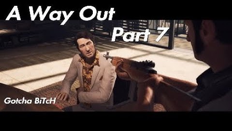 A Way Out - Part 7 (Confronting Harvey)
