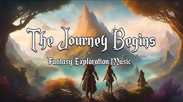 The Journey Begins | D&D/TTRPG Adventure Music | 1 Hour