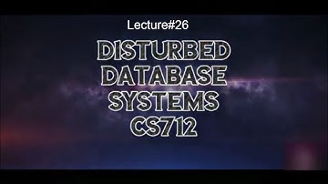 Lect#26 "3/7 Concurrency Control Algorithms" CS712 Distributed DB System in Urdu/Hindi