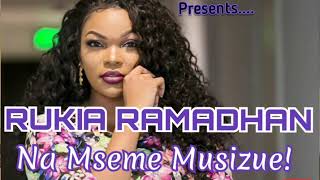 TAARAB. Rukia Ramadhan - Na Mseme Msizue. AUDIO  MarjanSempa