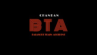 CHANDAN - B.T.A (BALASORE TRAIN ACCIDENT) OFFICIAL AUDIO