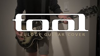 TOOL - Eulogy (Guitar Cover)