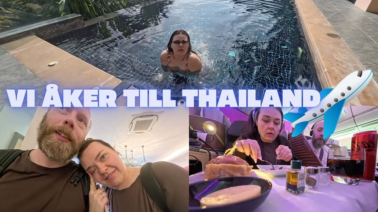 RESEVLOGGAR I THAILAND, häng med när jag ger Fredrik magsår - VLOGG 1 i Thailand 2026