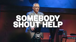 Somebody Shout Help! | Jay Fallon