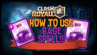 Clash Royale - How To Use Rage Spell!