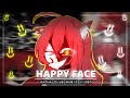 Happy Face ♥ GLMV / GCMV ♥ Gacha Life Songs / Music Video