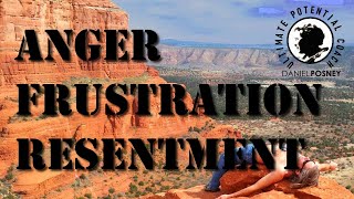 Frustration Resentment and Anger