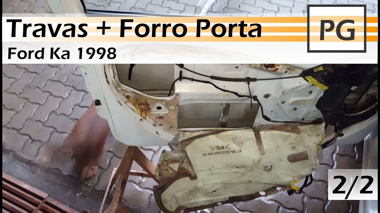 Trava Elétrica + Forro Porta - Parte 2/2 - Ford Ka