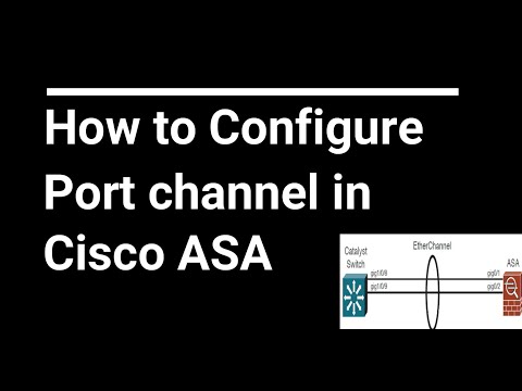 How to configure Port channel in Cisco ASA firewalls?