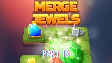 Merge Jewels (Part 13) - YouTube Playables Gameplay [PC] No Commentary Gaming