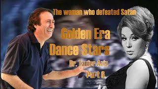 Golden Era Dance Stars | Nemat Mokhtar | Part 6