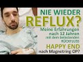 AUF DEM ROTEN STUHL | REFLUX - Erfahrungen und Erkenntnisse nach 12 Jahren und OP Magnetring