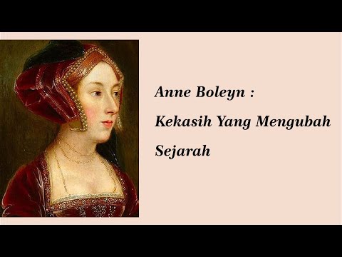 Anne Boleyn Ratu Inggris  Yang Mengubah Sejarah